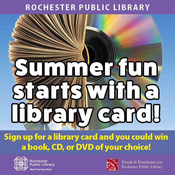 Summer Fun Starts with a Library Card. Sign up for a library card and you could win a book, CD, or DVD of your choice.
